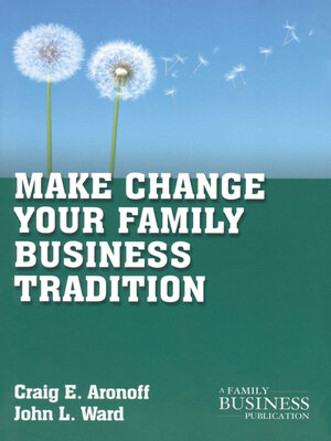 cover image of Make Change Your Family Business Tradition